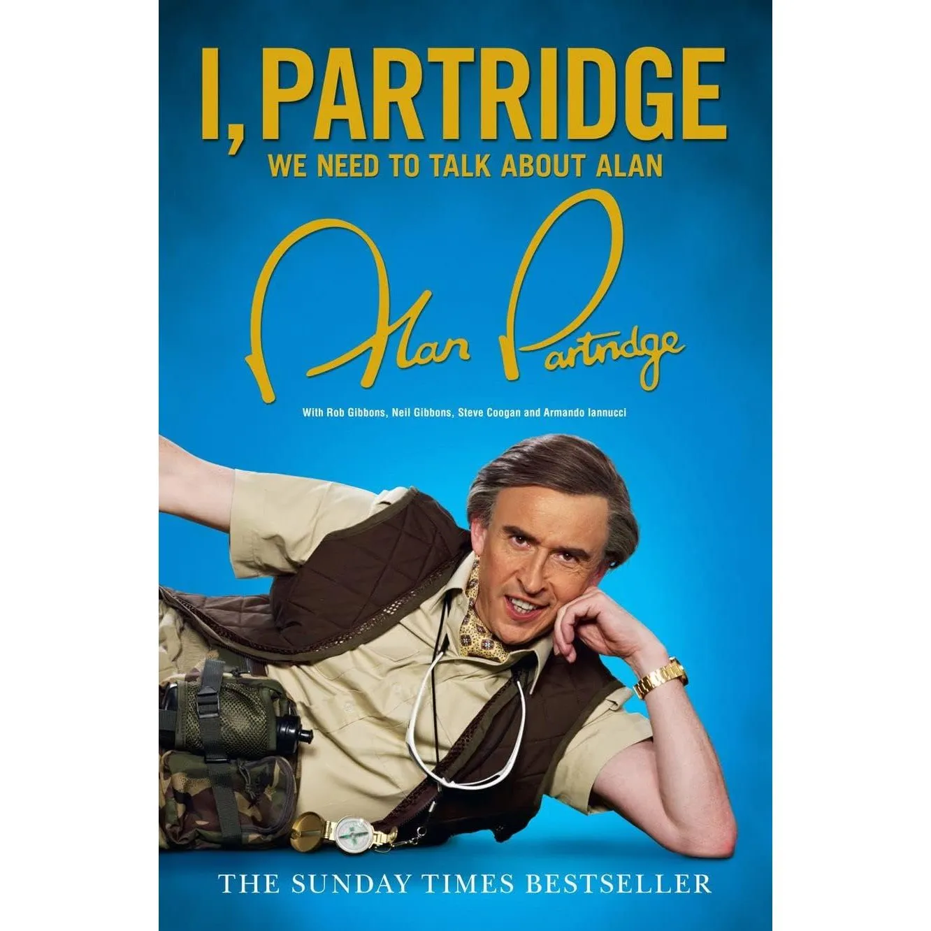 Alan Partridge Collection 3 Books Set (Nomad, I Partridge We Need To Talk About Alan, Big Beacon)