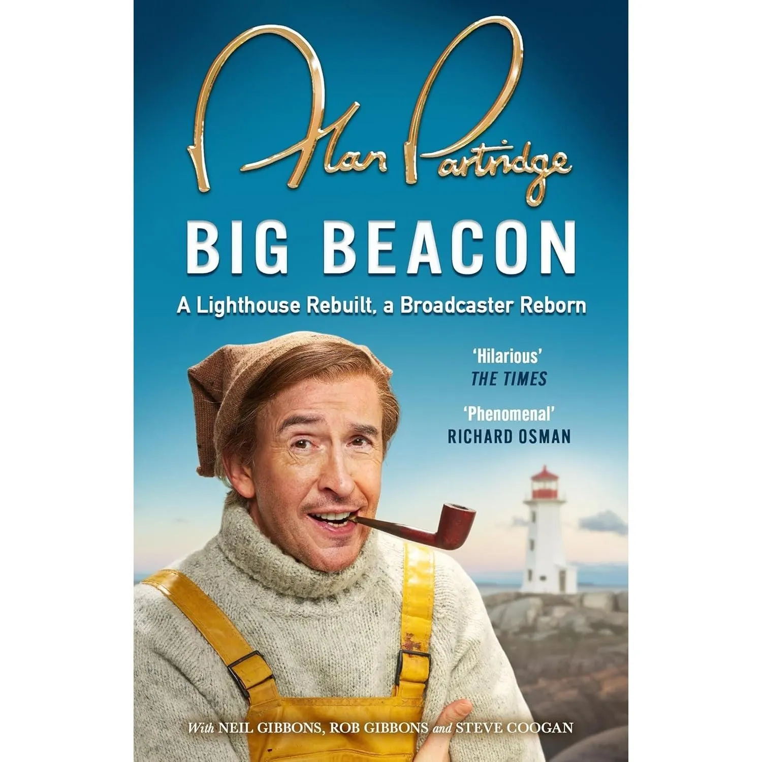 Alan Partridge Collection 3 Books Set (Nomad, I Partridge We Need To Talk About Alan, Big Beacon)