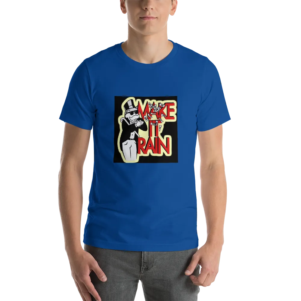Make it rain T-Shirt