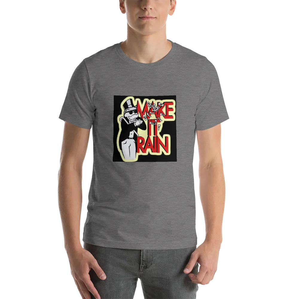 Make it rain T-Shirt