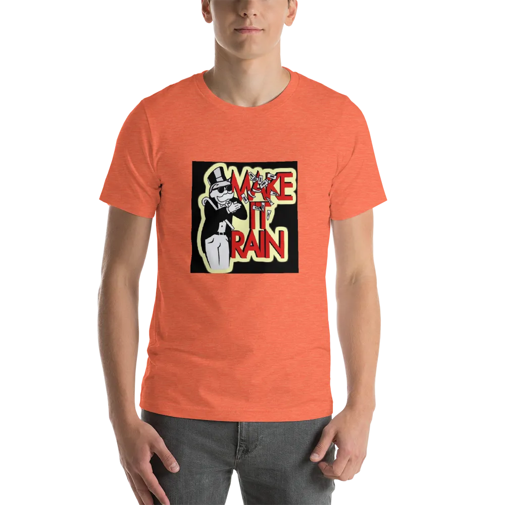 Make it rain T-Shirt