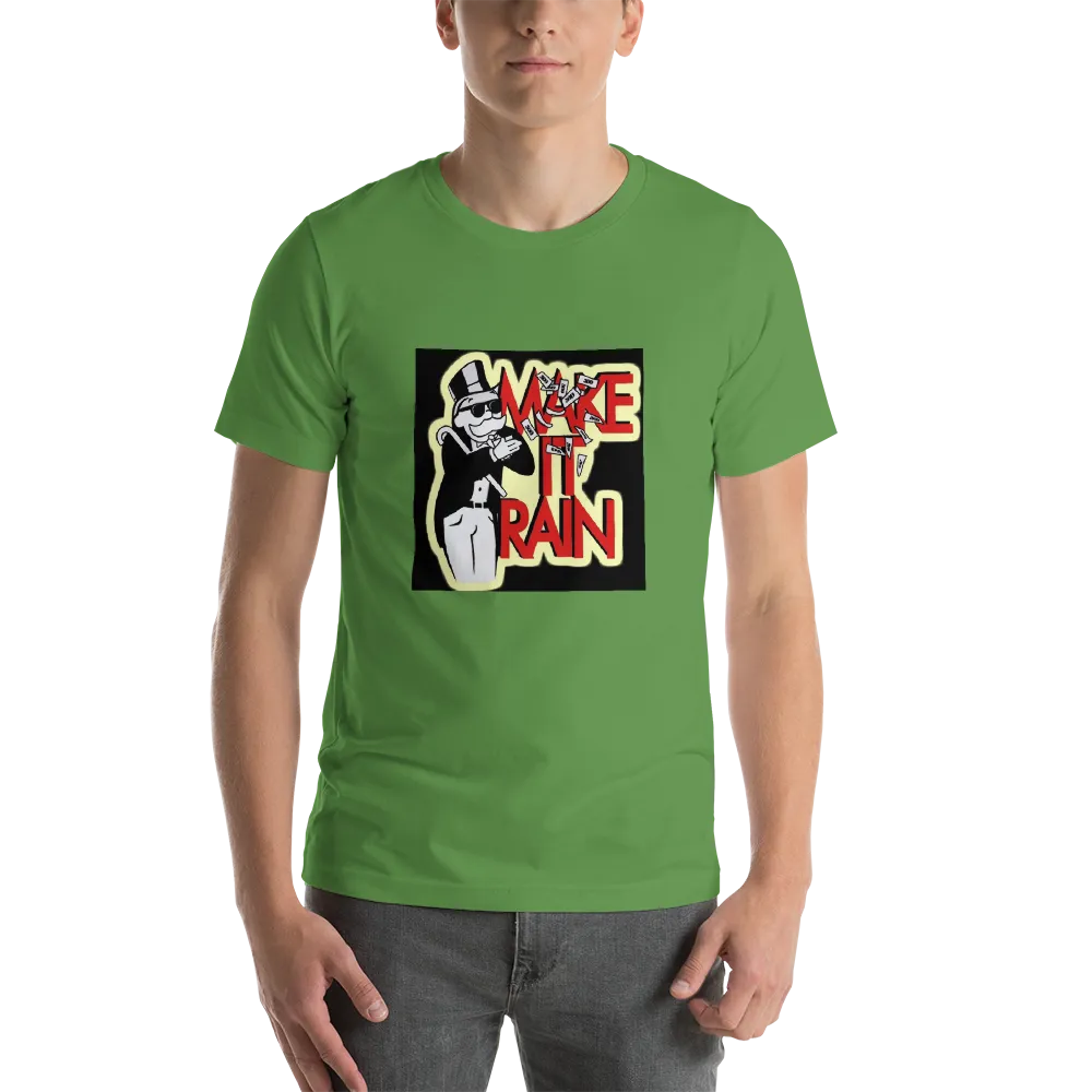 Make it rain T-Shirt