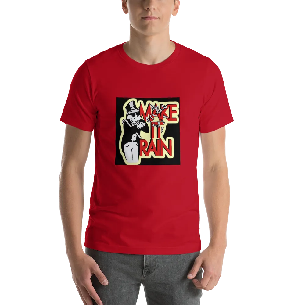 Make it rain T-Shirt