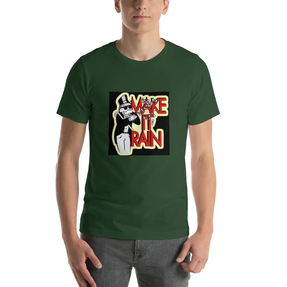 Make it rain T-Shirt