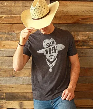 MAS110 - SAY WHEN TSHIRT -